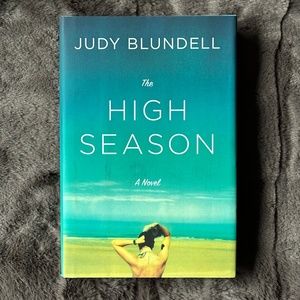 NEW Judy Blundell The High Season A Novel Hardcover Book